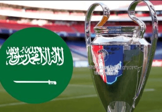 هل تستضيف السعودية نهائي دوري أبطال أوروبا ؟